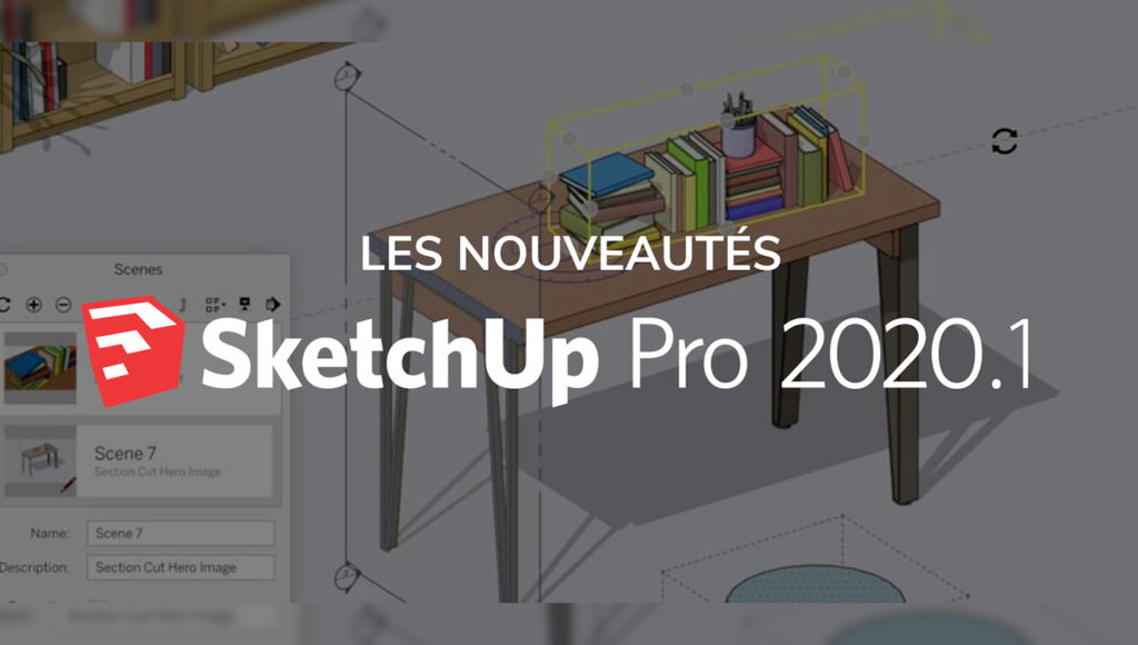 Les nouveautés de SketchUp Pro 2020.1
